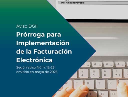 Aviso DGII: Prórroga para Implementación de la Facturación Electrónica