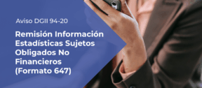 Submission of Statistical Information on Non-Financial Reporting Entities (Form 647)